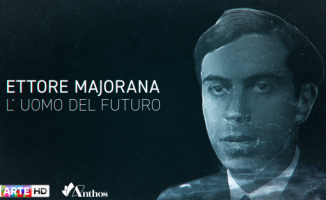 Ettore Majorana l'uomo del futuro